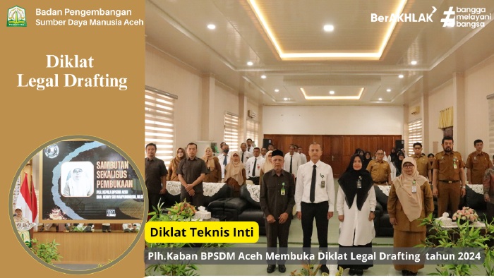 BPSDM Aceh Gelar Diklat Legal Drafting Tahun 2024